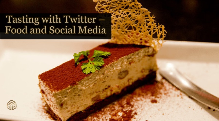 Tasting with Twitter–Food and Social Media